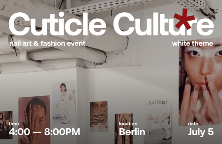 Cuticle Culture: nail art & fashion event 